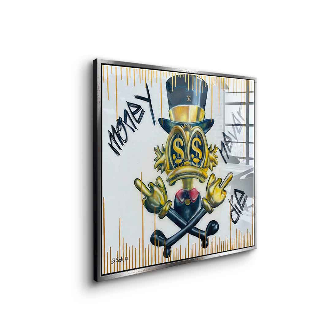 Money never dies - Acrylic glass