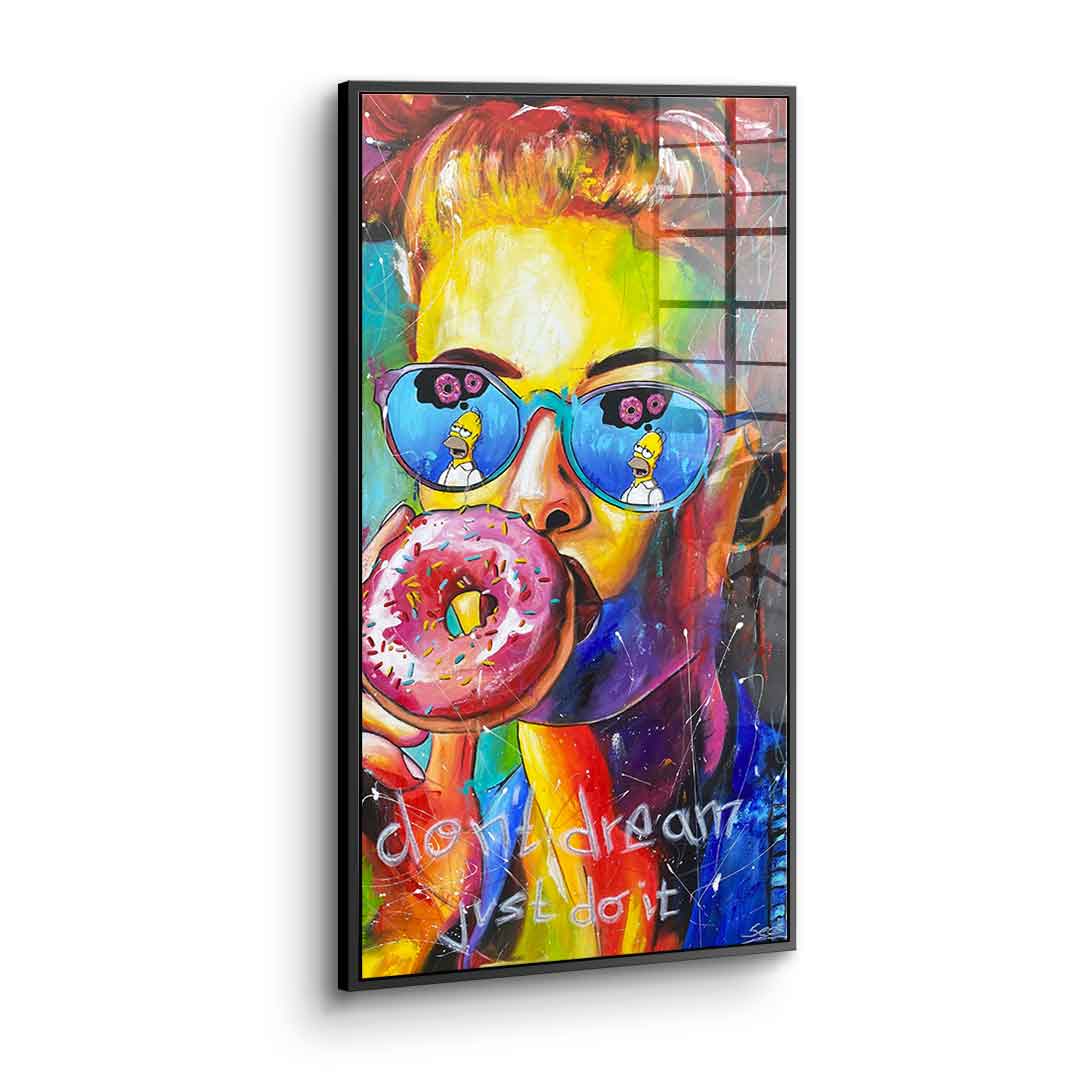 Don't Dream - Acrylic glass