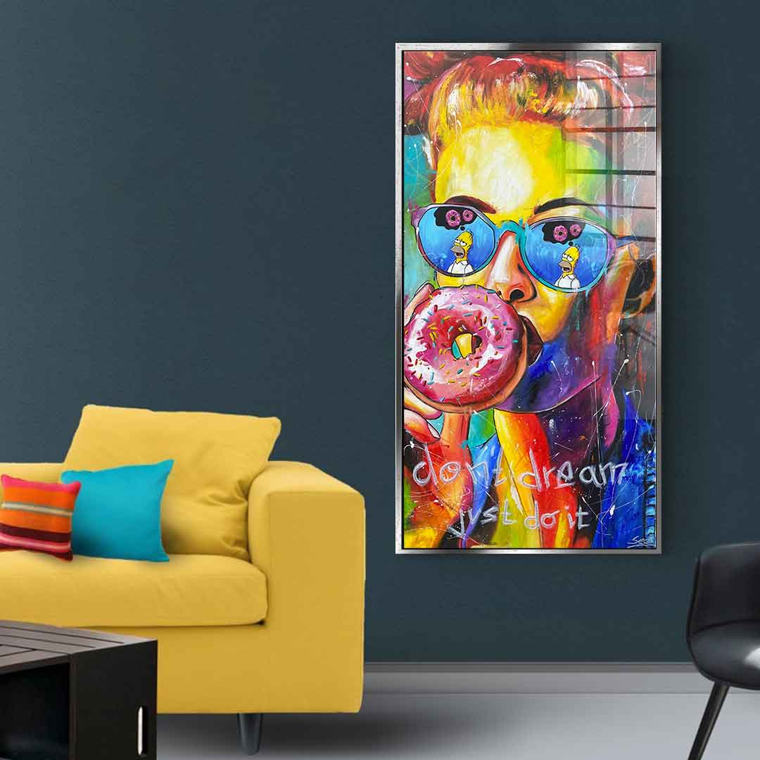 Don't Dream - Acrylic glass