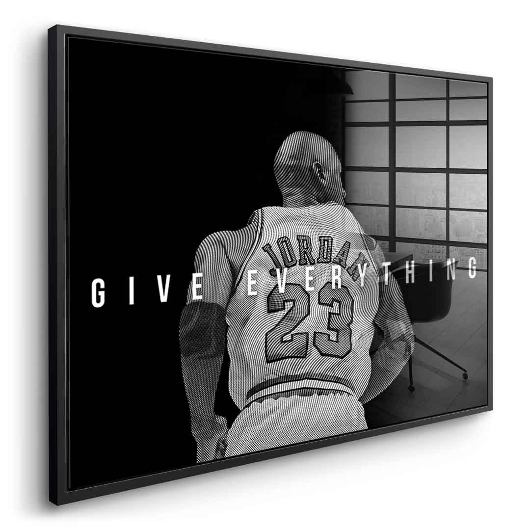 Give Everything - Acrylglas