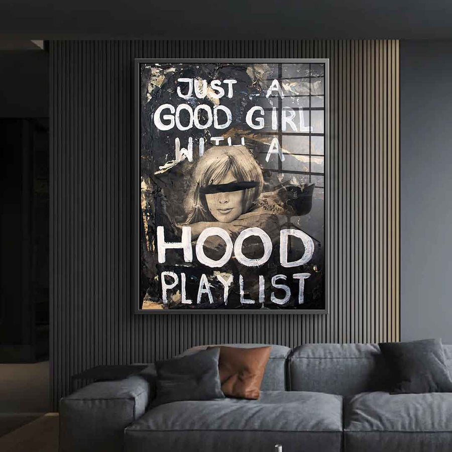 Good Girl Hood Playlist — Szkło akrylowe