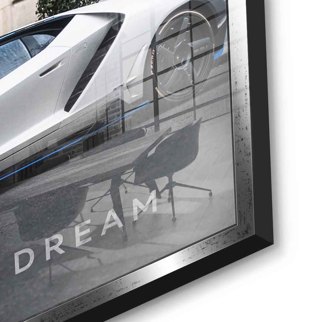 It all starts with a dream 3.0 - Acrylglas