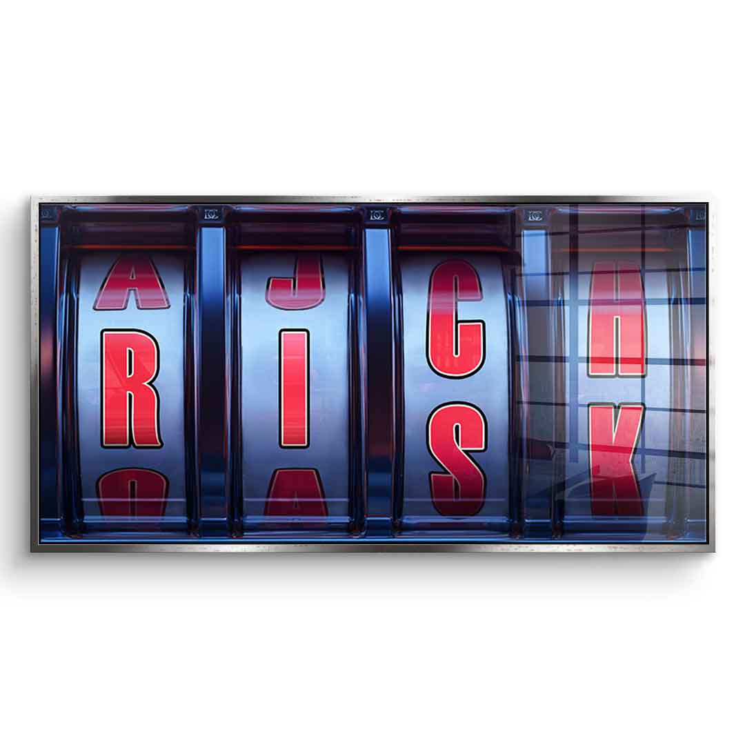 Risk &amp; Rich - Acrylic glass