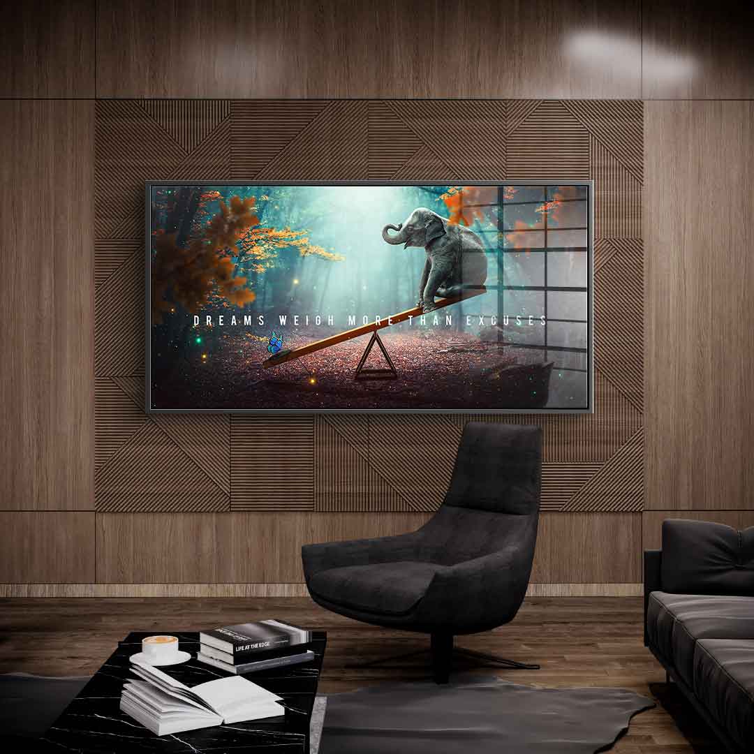 Träume sind stärker als Ausreden - Acrylglas