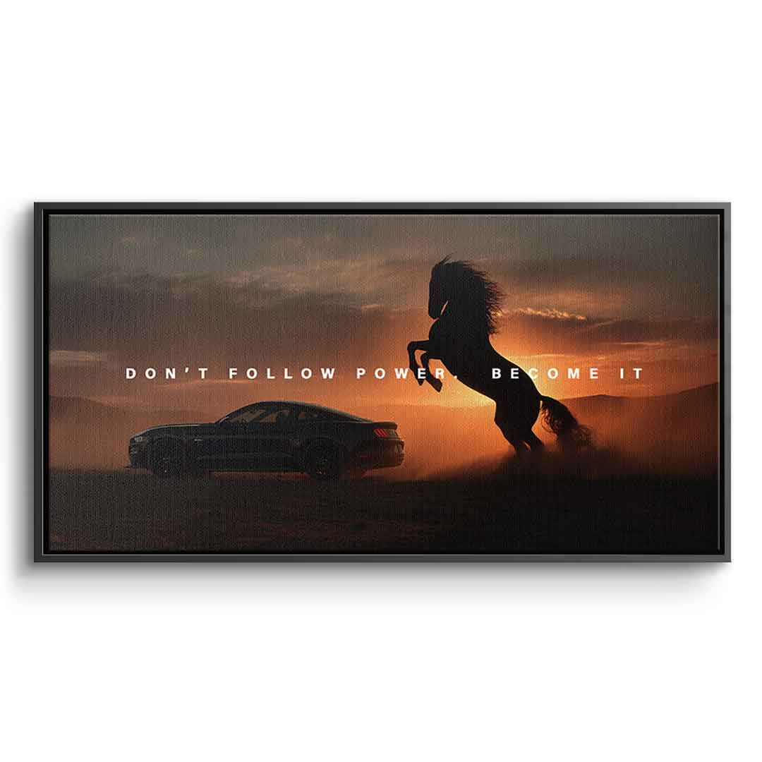 Become Power ( Ford Mustang )