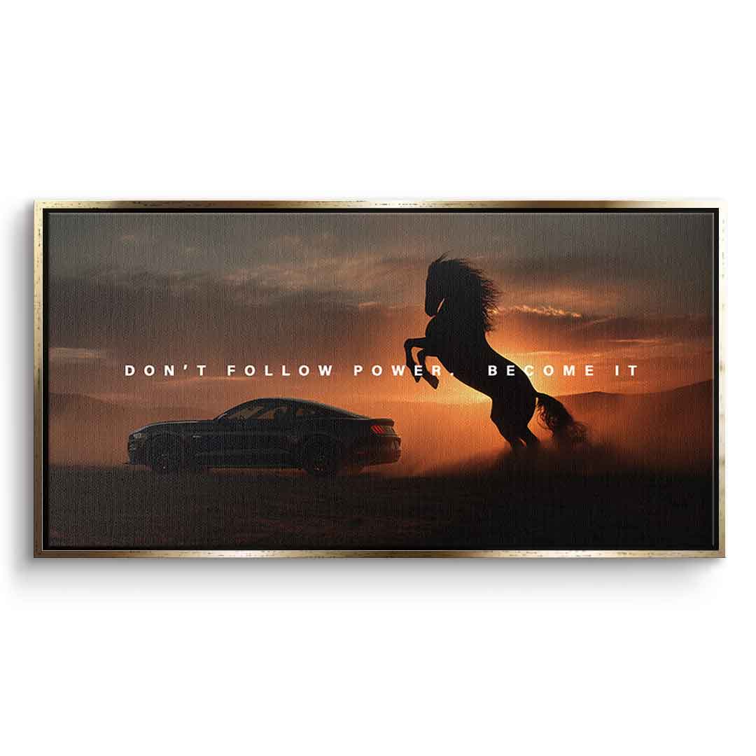 Become Power ( Ford Mustang )