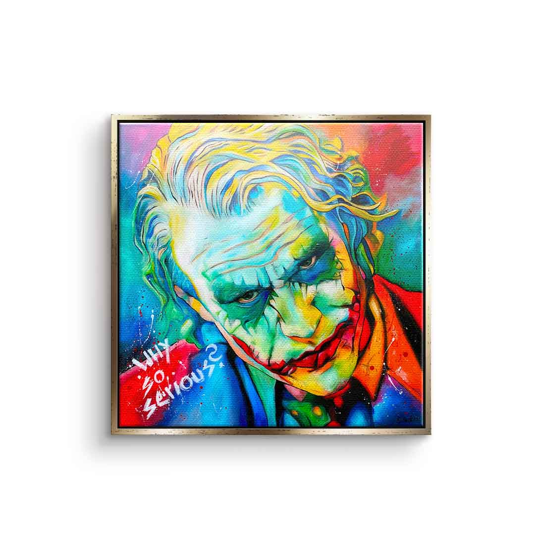 Why so serious