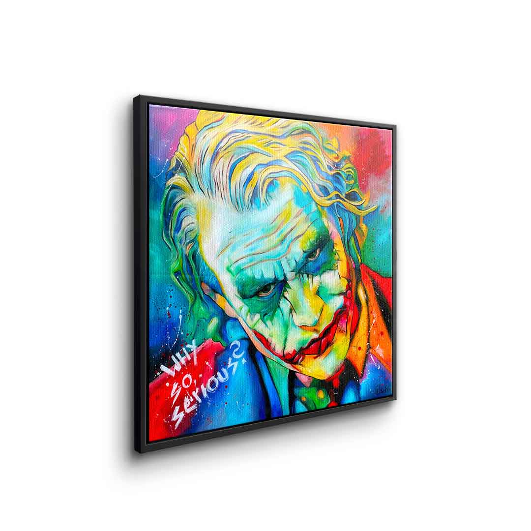 Why so serious