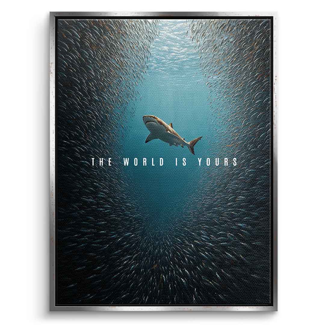 THE WORLD IS YOURS