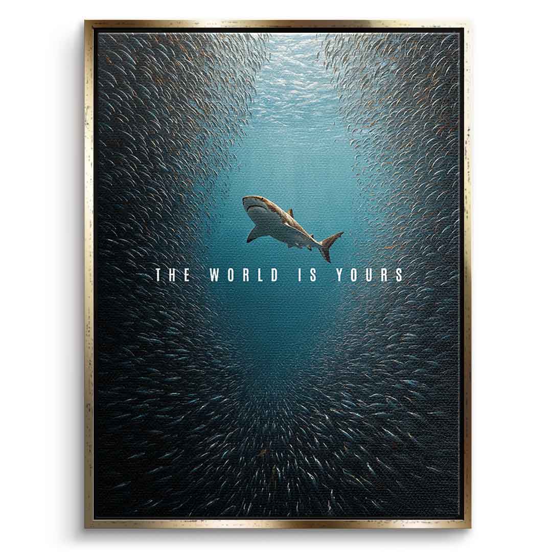 THE WORLD IS YOURS