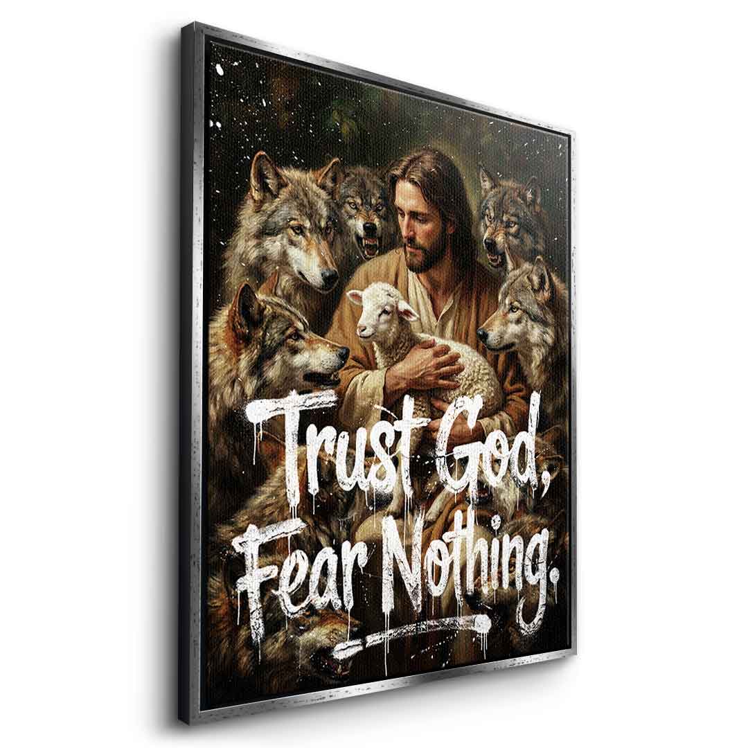 Trust God, Fear Nothing