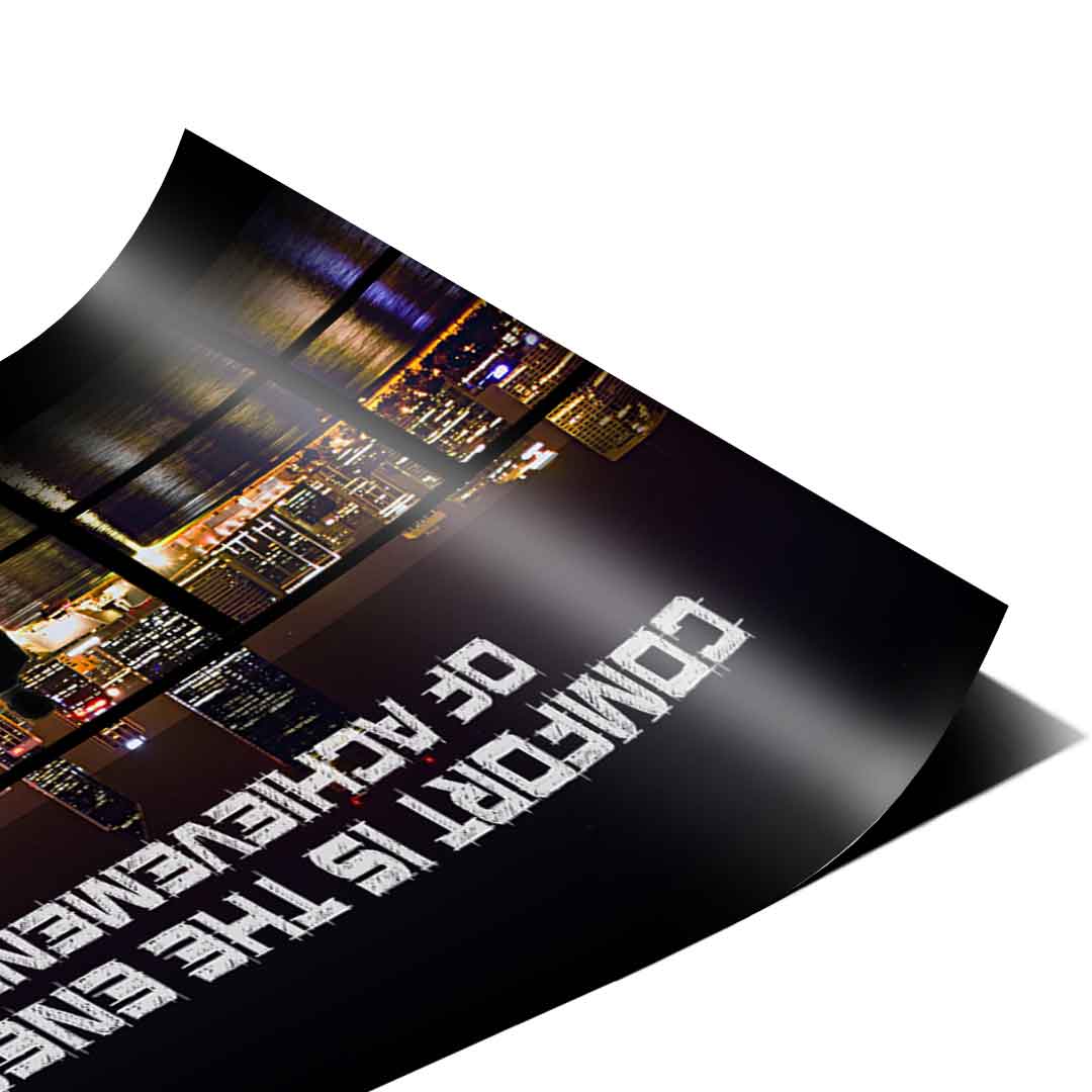Komfort jest wrogiem osiągnięć – plakat