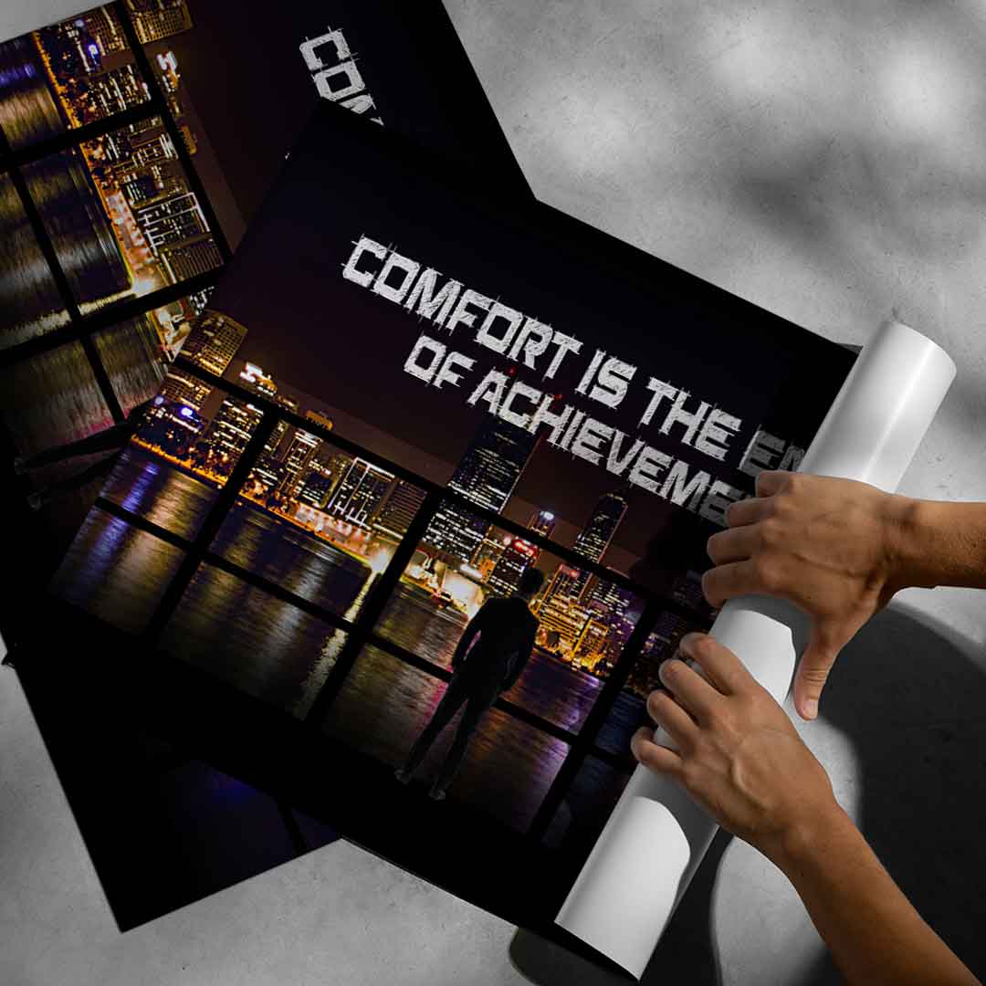 Komfort jest wrogiem osiągnięć – plakat