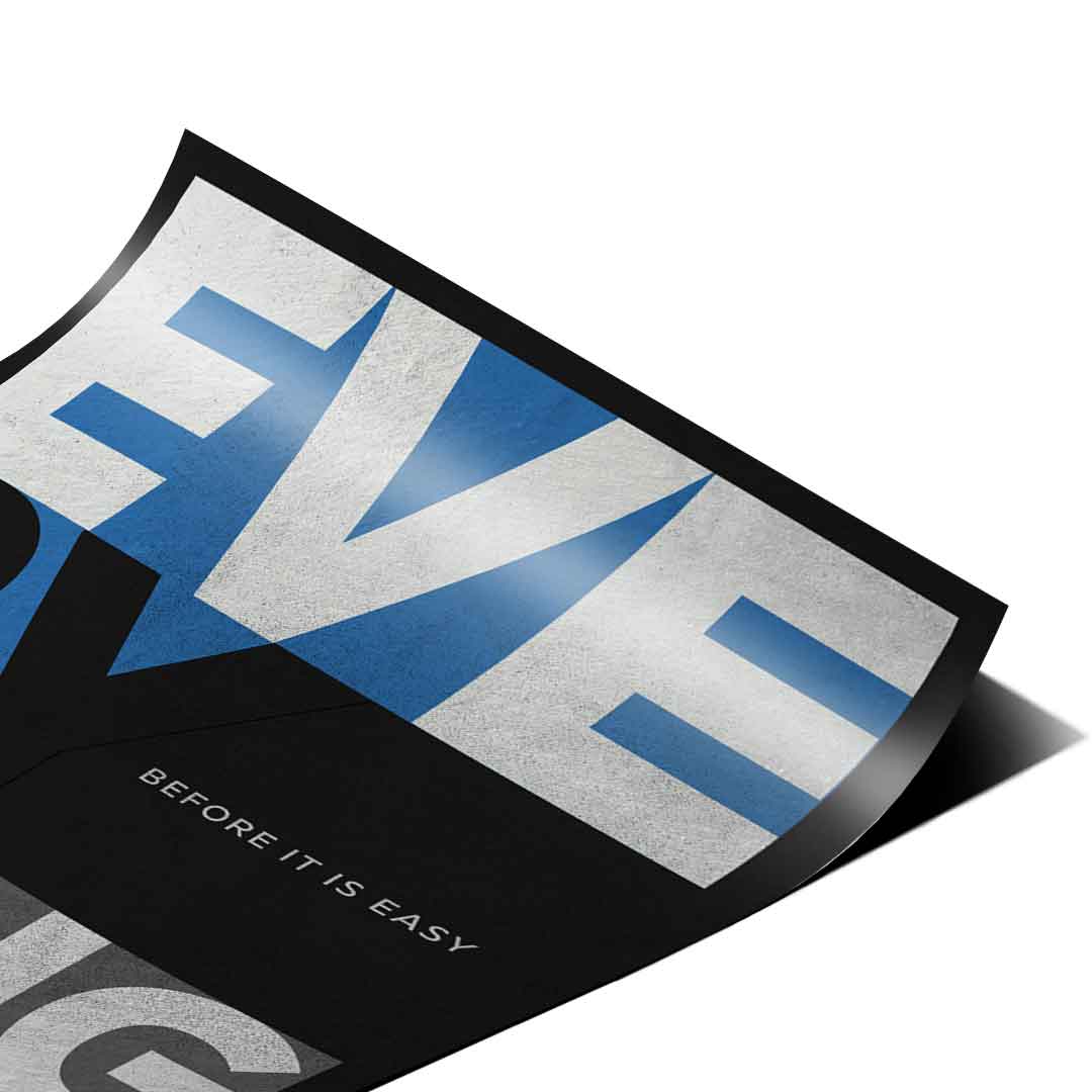WSZYSTKO JEST TRUDNE, ZANIM STANIE SIĘ ŁATWE - Plakat
