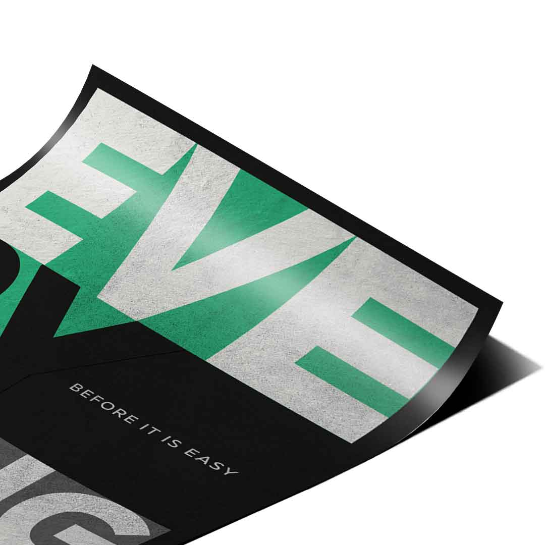 WSZYSTKO JEST TRUDNE, ZANIM STANIE SIĘ ŁATWE - Plakat