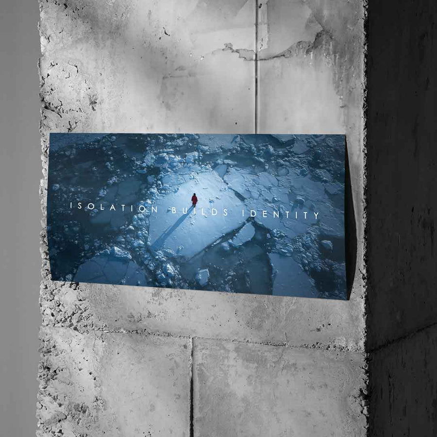 Isolation Builds Identity - Poster
