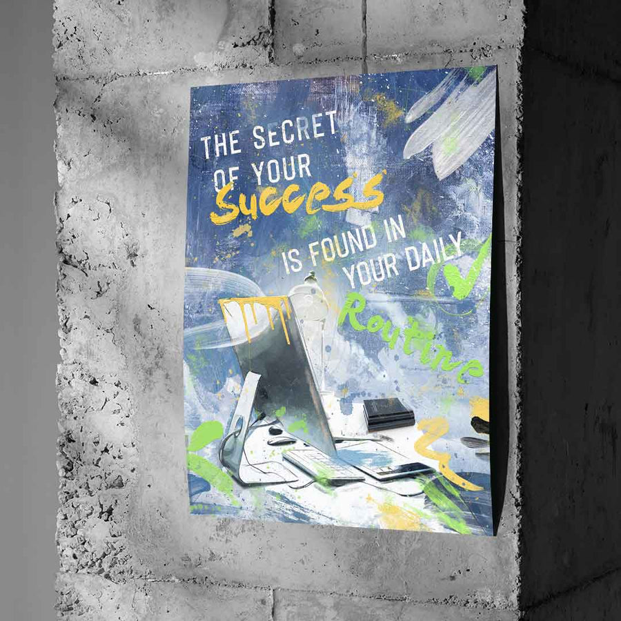 Sekret Twojego Sukcesu tkwi w Twojej codziennej rutynie – Plakat