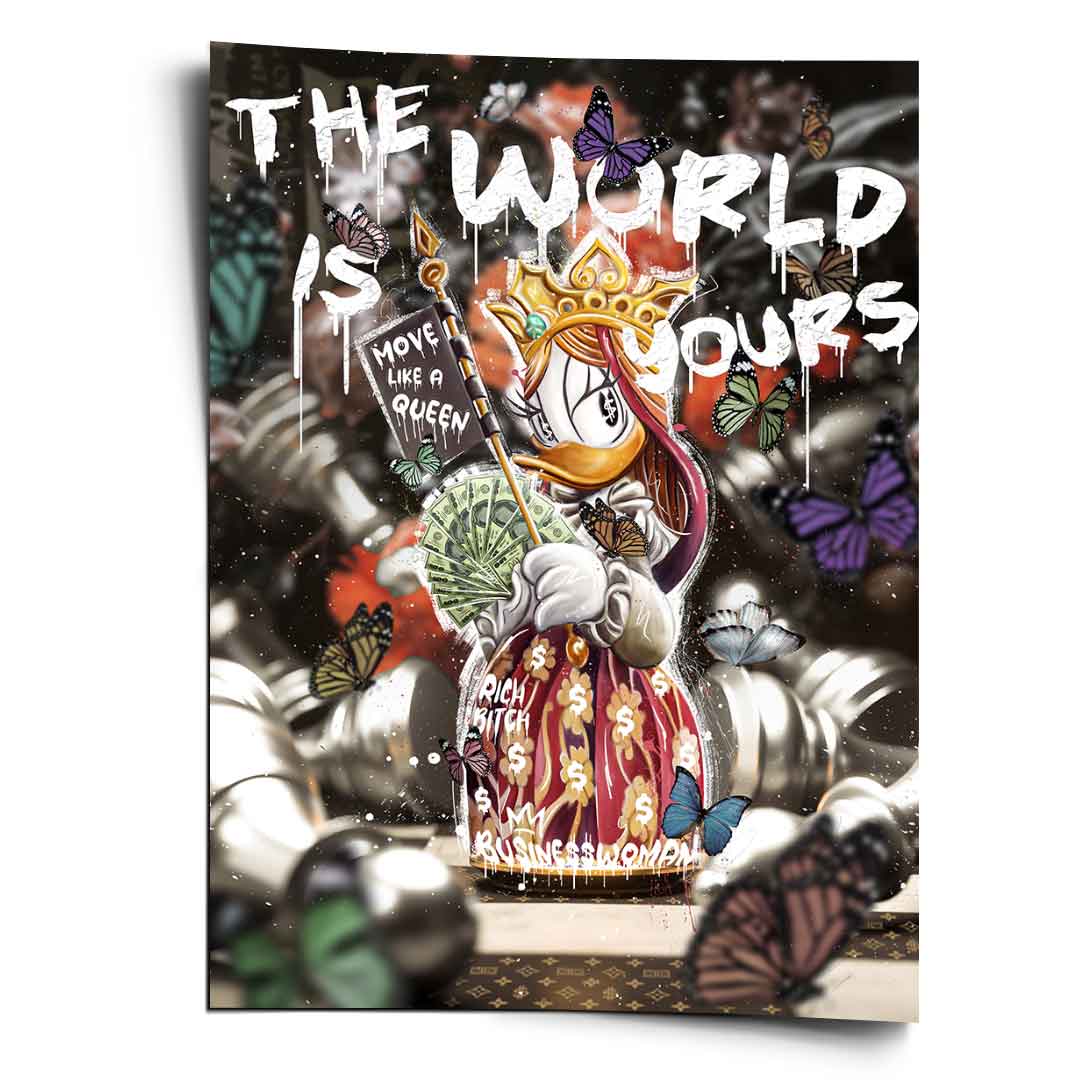 The World is Yours Queen - Poster