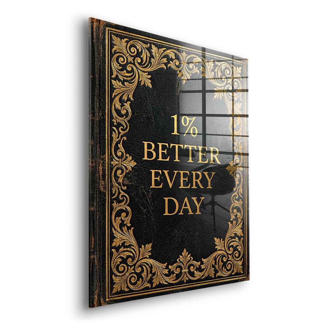 DOTCOMCANVAS® 1% better every day Acrylglasbild – Seitenansicht ohne Rahmen