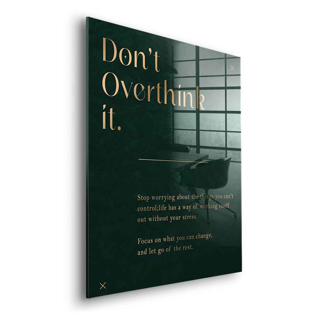 DOTCOMCANVAS Acrylglasbild Don't Overthink it. ohne Rahmen, Seitenansicht