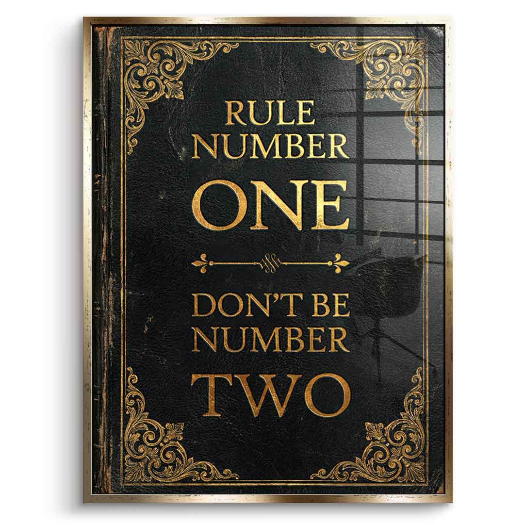DOTCOMCANVAS® Rule Number One Acrylglasbild – Vorderansicht goldener Rahmen