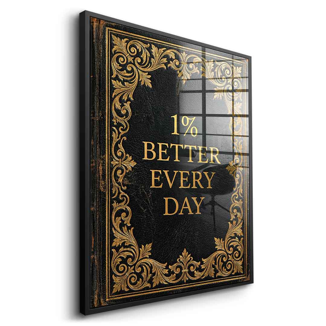 DOTCOMCANVAS® 1% better every day Acrylglasbild – Seitenansicht schwarzer Rahmen