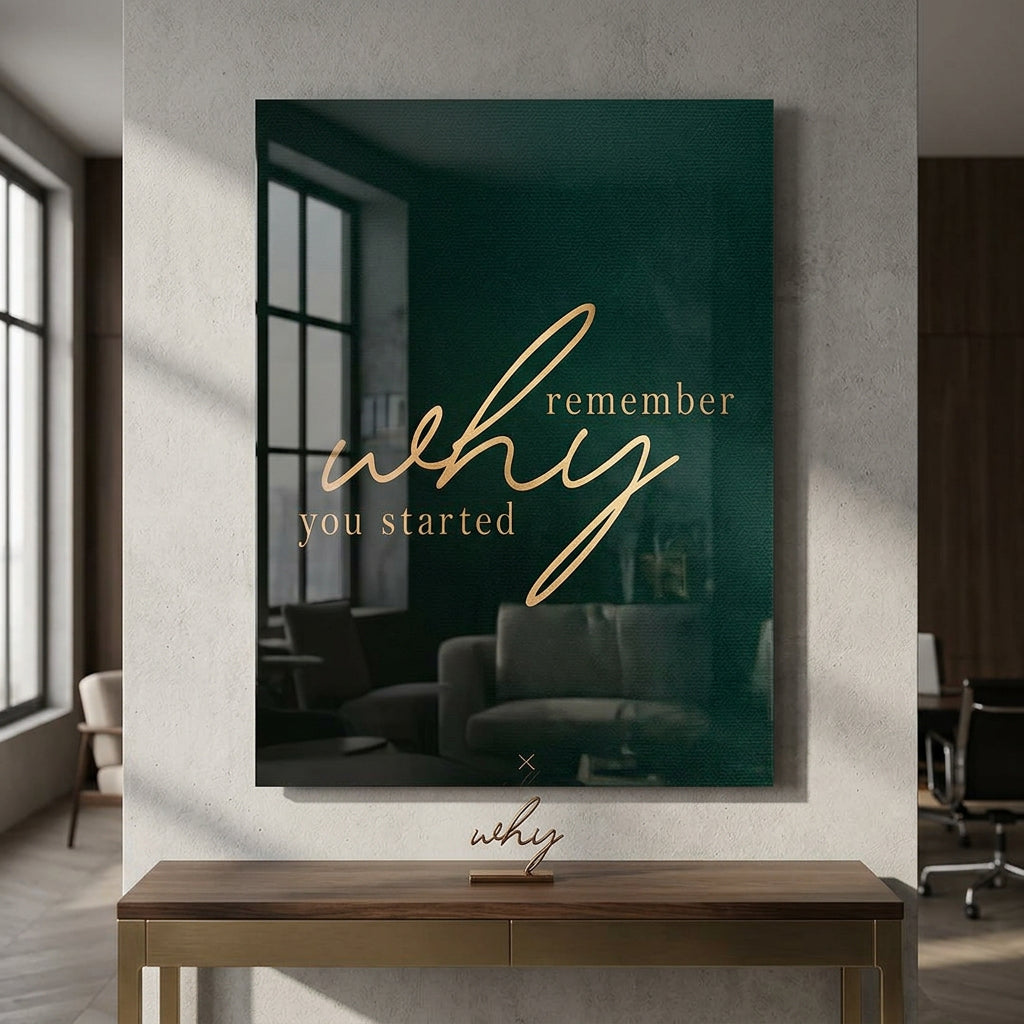 Remember WHY Acrylglasbild im Raum – motivierendes Typografie-Wandbild