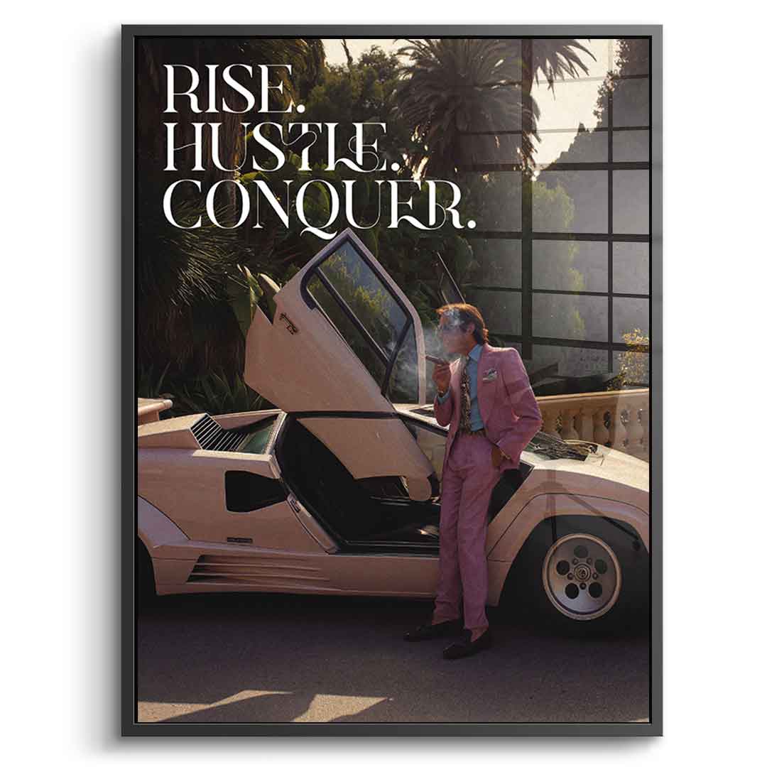 DOTCOMCANVAS Rise. Hustle. Conquer. Acrylglasbild Schwarzer Rahmen Vorderansicht