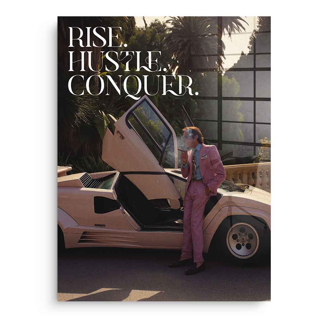 DOTCOMCANVAS Rise. Hustle. Conquer. Acrylglasbild ohne Rahmen Vorderansicht