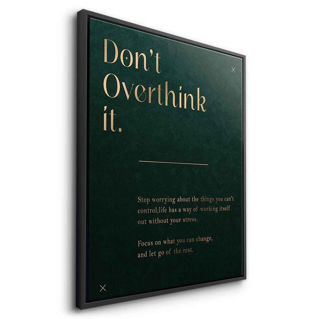 DOTCOMCANVAS Leinwandbild Don't Overthink it. mit schwarzem Rahmen, Seitenansicht