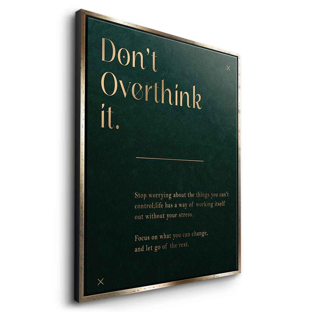 DOTCOMCANVAS Leinwandbild Don't Overthink it. mit goldenem Rahmen, Seitenansicht