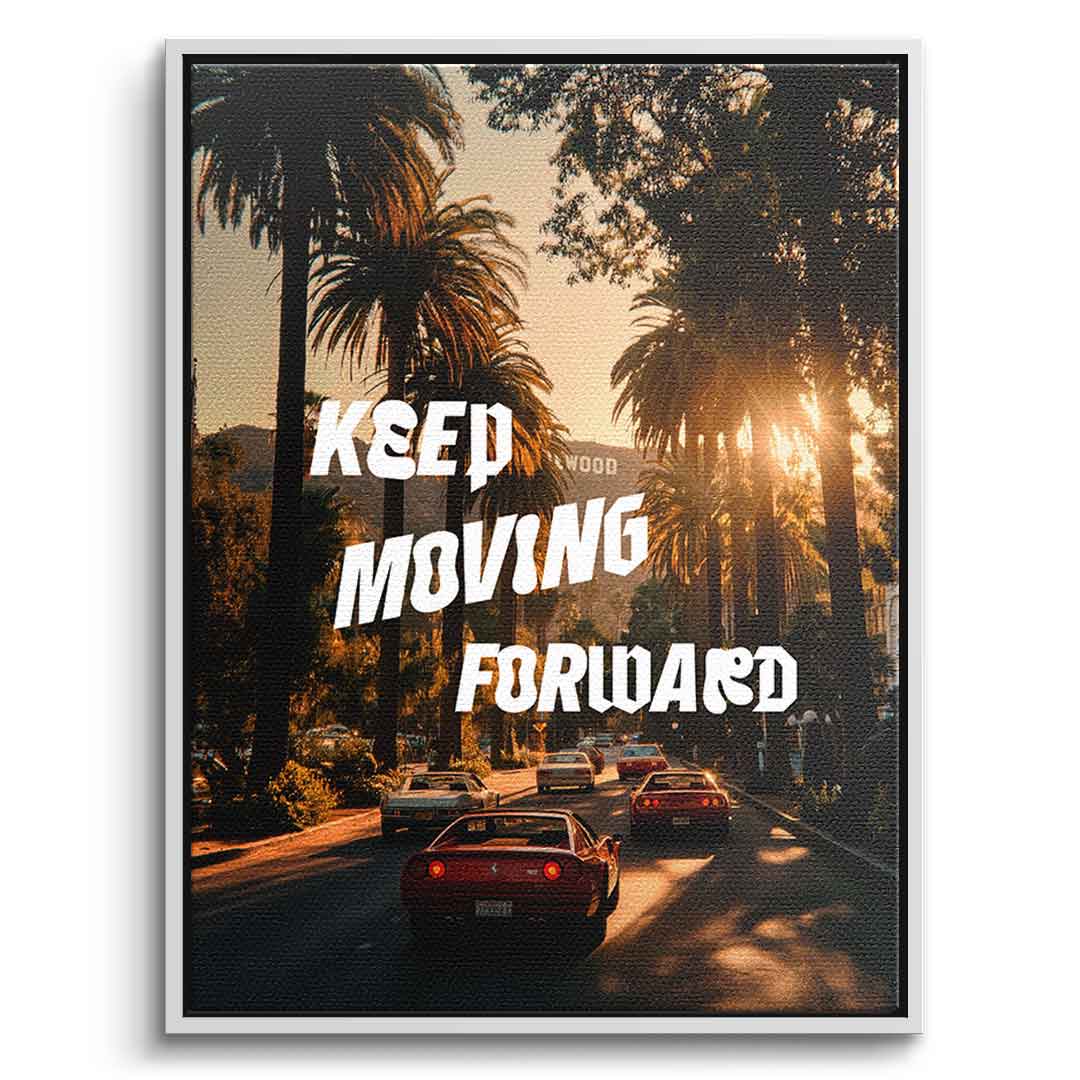 Keep moving forward Leinwandbild 7