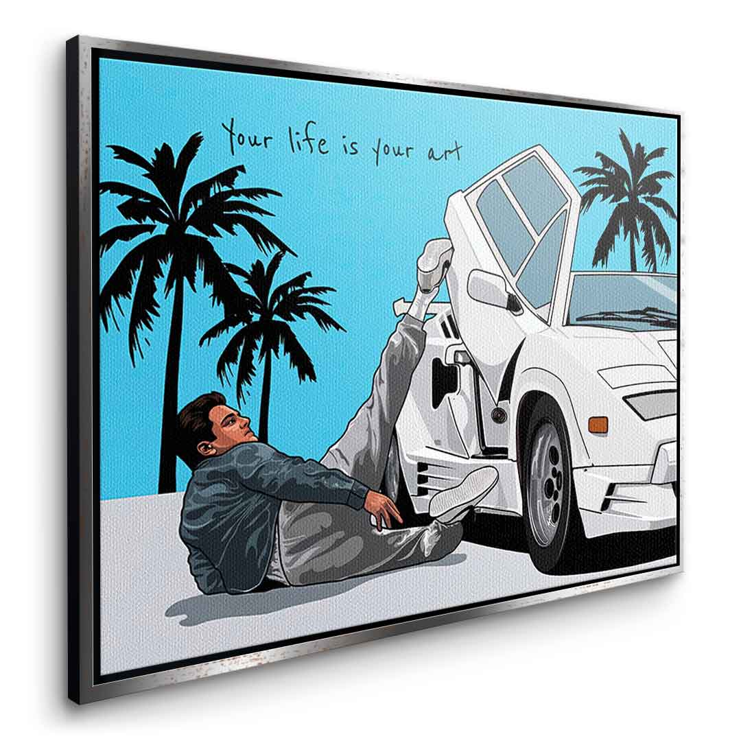 Your life is your art