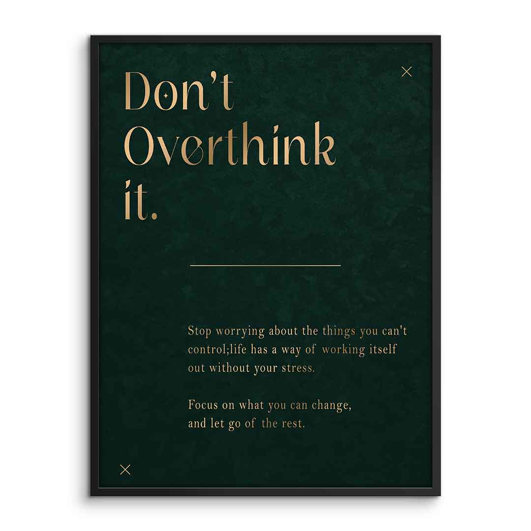 DOTCOMCANVAS Poster Don't Overthink it. gerahmt, Frontansicht