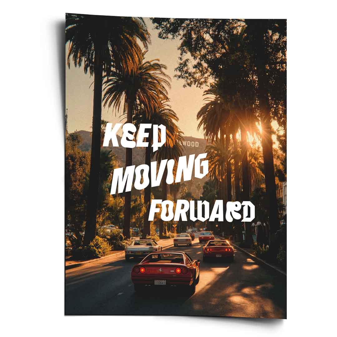 Keep moving forward Poster Front