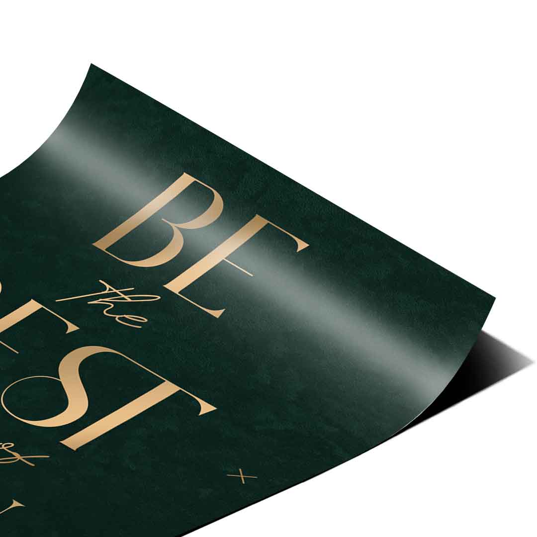 Be the Best Poster Eckdetail Nahaufnahme – Motivation Typografie