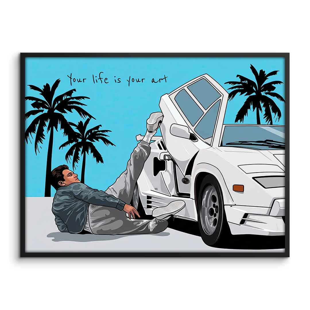 Your life is your art - Poster