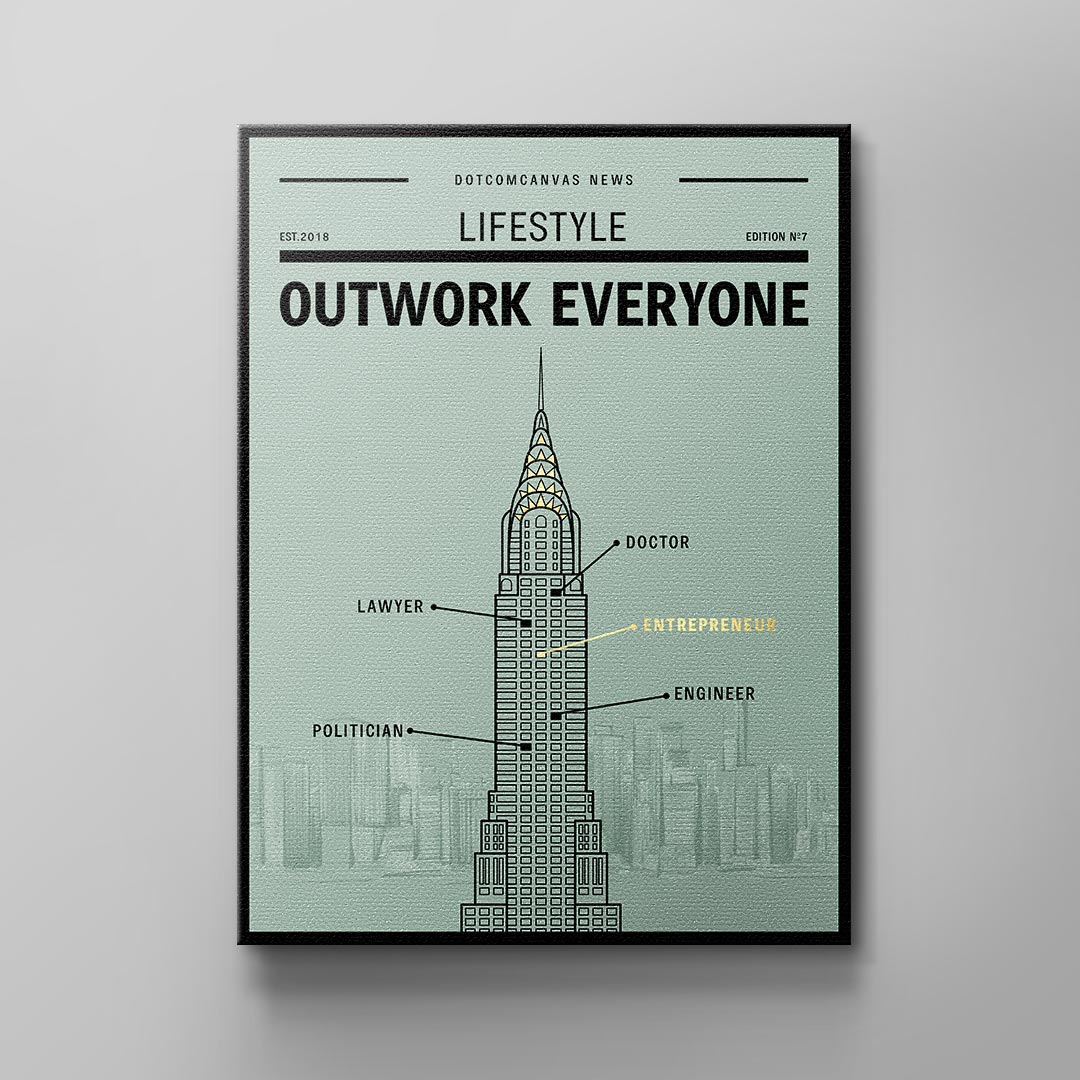 OUTWORK EVERYONE