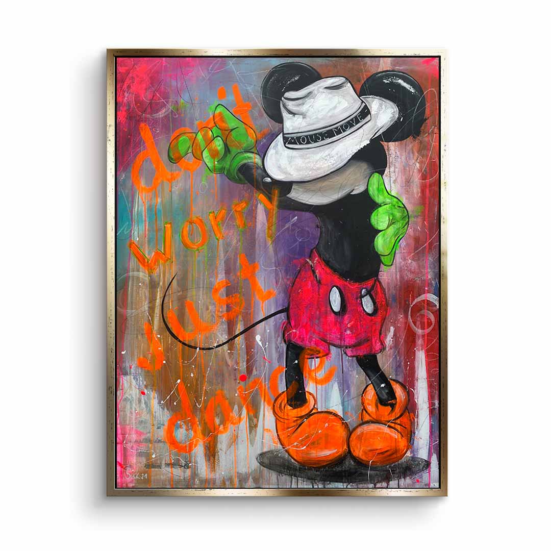 Don't worry, just dance - acrylic glass