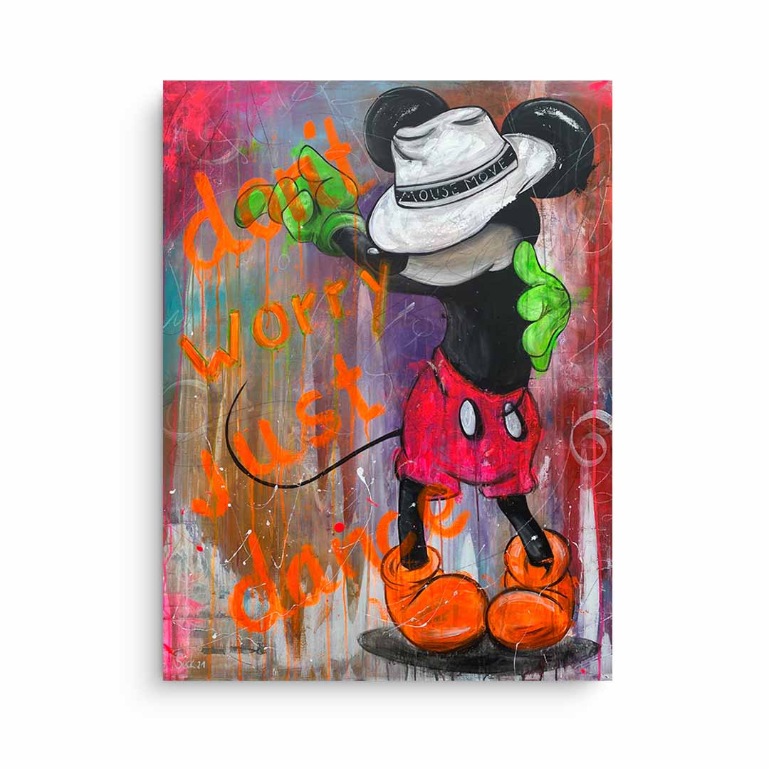 Don't worry, just dance - acrylic glass
