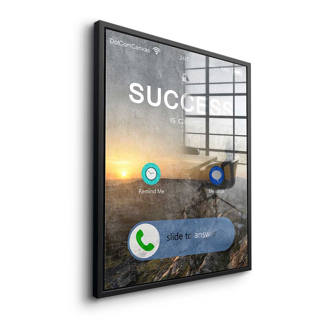 Success Is Calling - Acrylglas