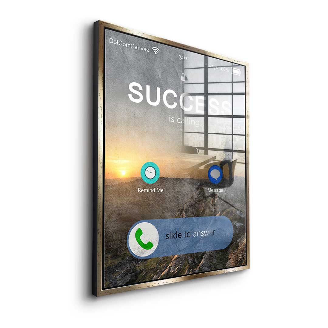 Success Is Calling - Acrylglas
