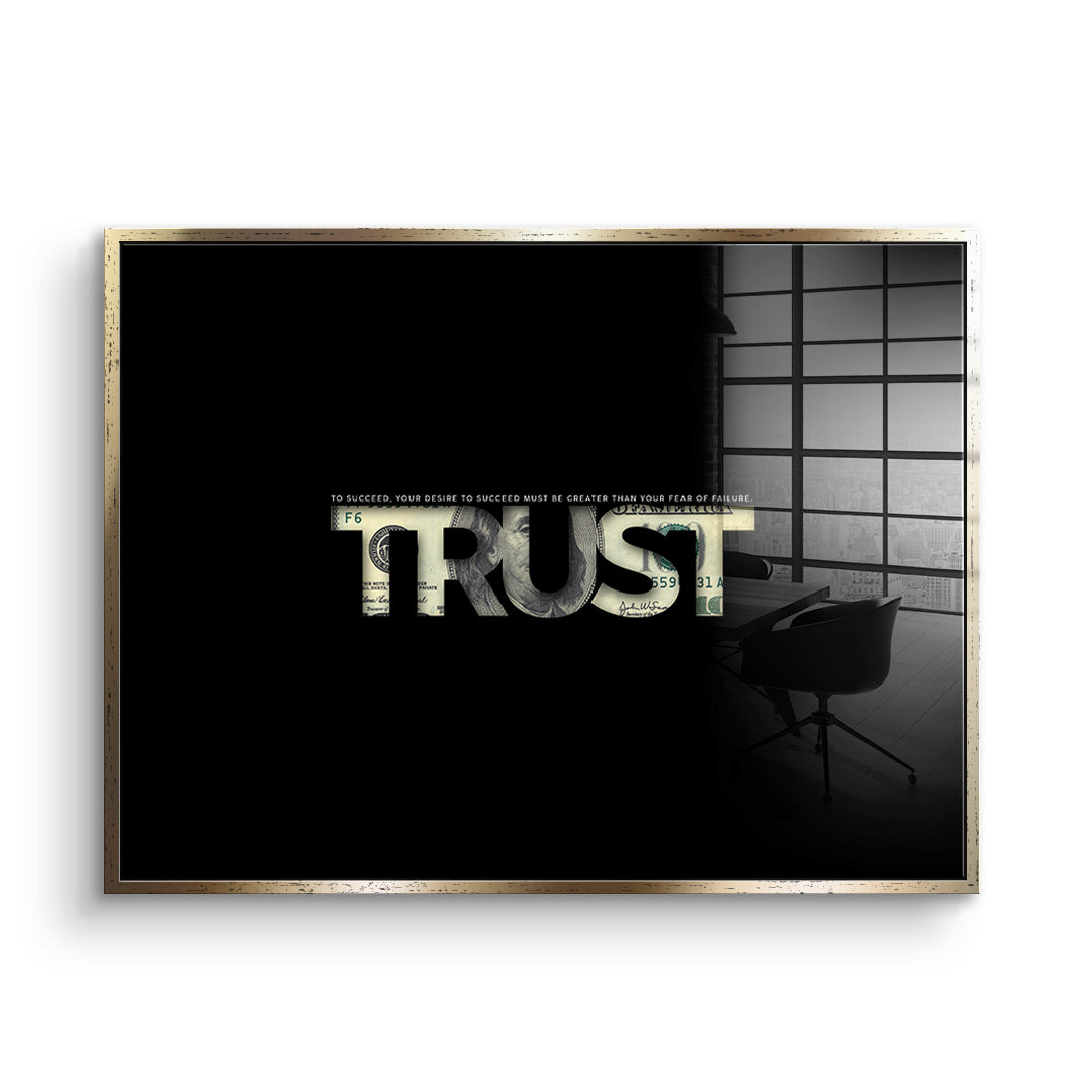 Trust - Acrylic glass
