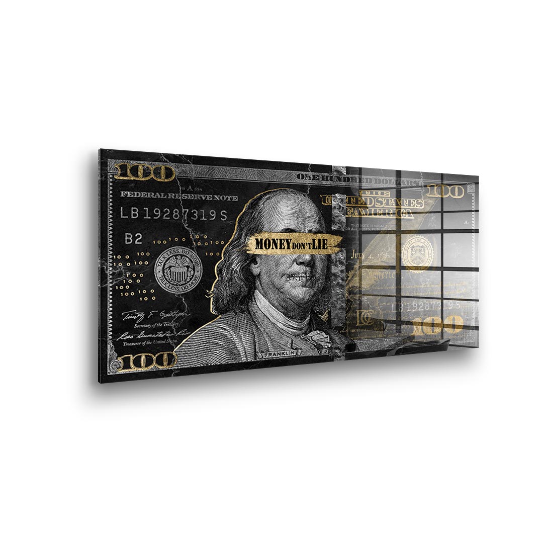 Money don't lie - Acrylic glass