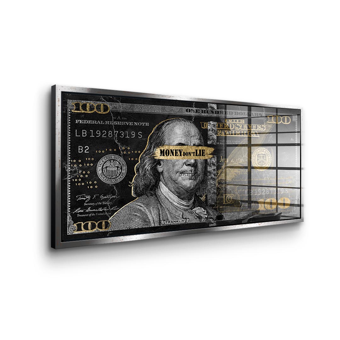 Money don't lie - Acrylic glass