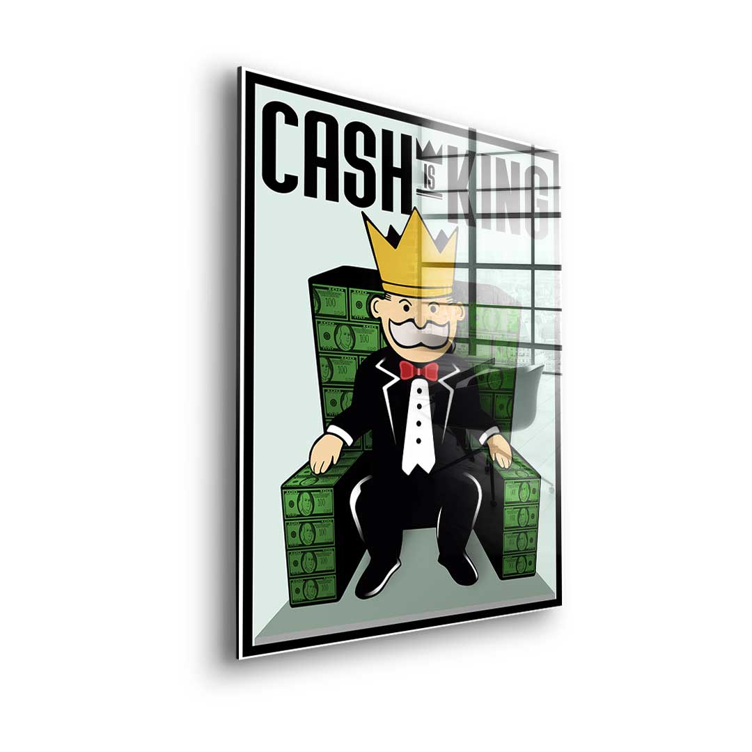 Cash Is King - Acrylic glass