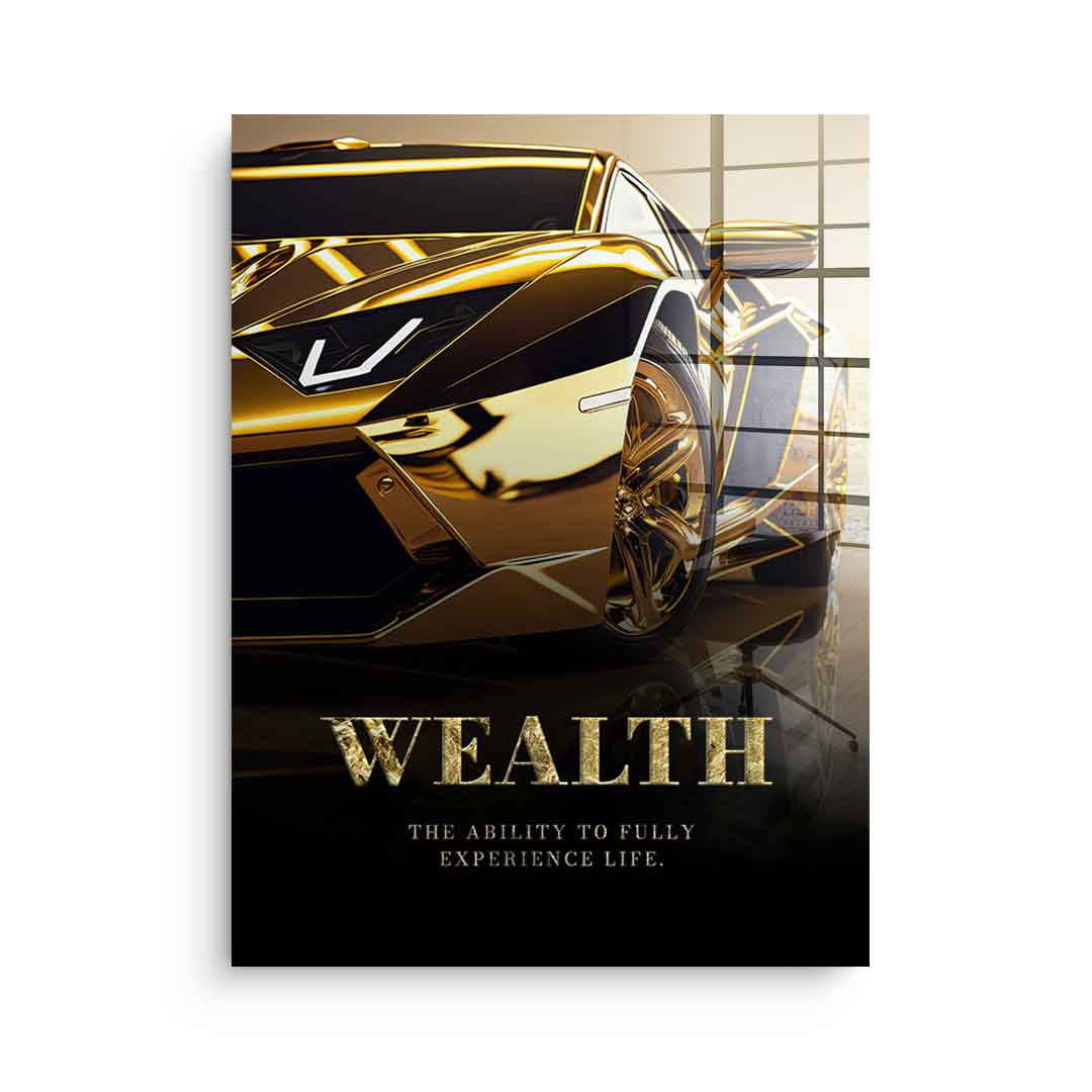 Wealth - Acrylic glass