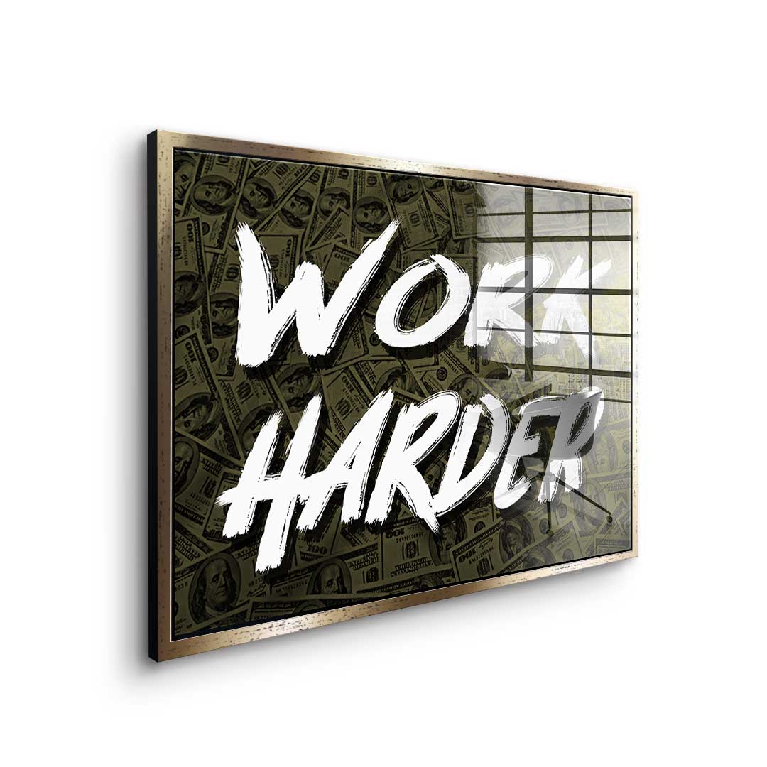 Work Harder X Money - Acrylglas