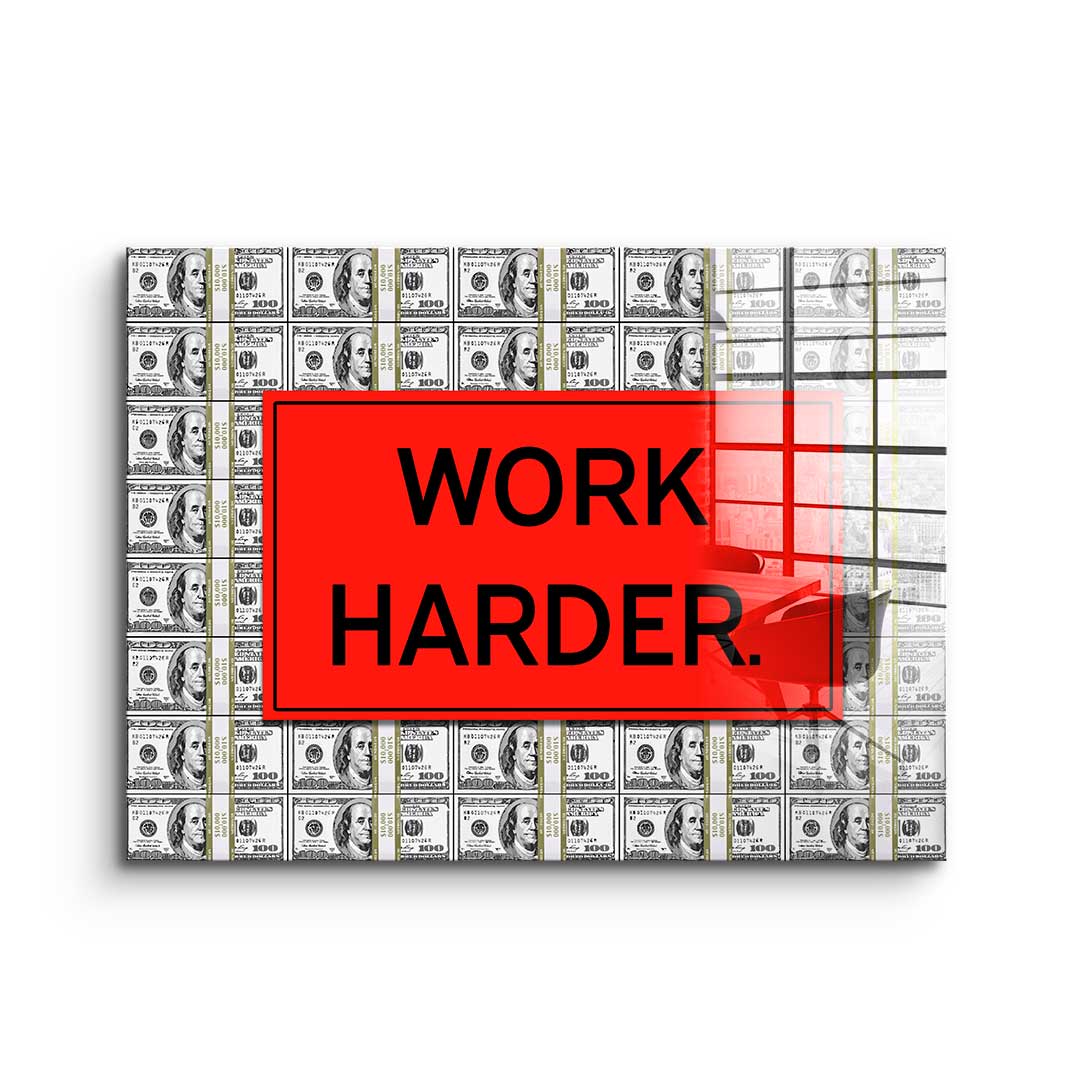 Obraz ze szkła akrylowego Work Harder