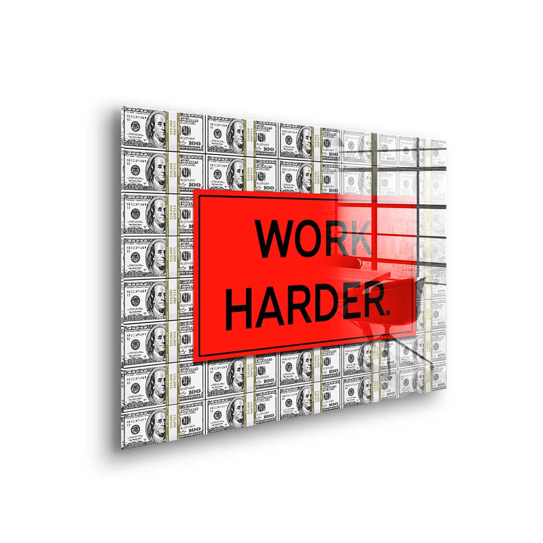 Obraz ze szkła akrylowego Work Harder